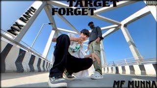 MF MUNNA - TARGET FORGET ft.MX RAPPER ( OFFICIAL MUSIC VIDEO 2K23) PORD BY @CJCHIRAGBEATZ