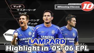 [PS2] PES 6 Lampard Highlight in '05-'06 EPL