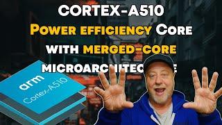 Cortex-A510 - New Armv9 Power Efficiency Core for Smartphones