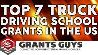 Top 7 Truck Driving School Grants In The US