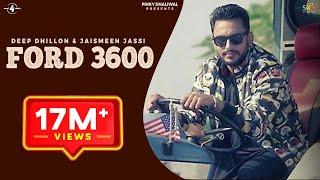 FORD 3600 (GUDDIYAN)  DEEP DHILLON & JAISMEEN JASSI  R Maani  Punjabi Songs 2016