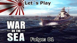 Let´s Play "War on the Sea" (Neuer Start): Japan Folge: 01 "Ein neuer Morgen."