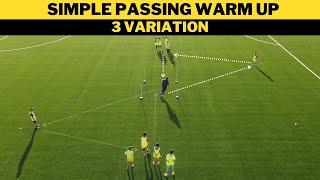 Simple Passing Warm Up | 3 Variation | Football/Soccer Training | U13+