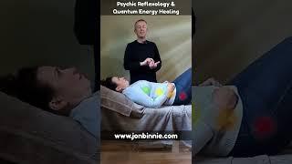 Psychic Reflexology & Quantum Energy Healing - Client Session Highlights