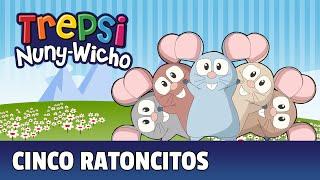 Cinco Ratoncitos - Trepsi El Payaso