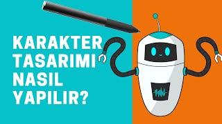 KARAKTER TASARIMI NASIL YAPILIR? (5 dakikada 5 başlık)