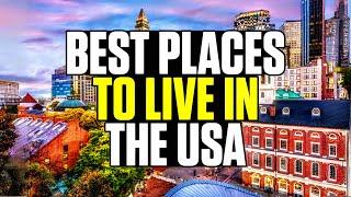 15 Best Places to Live in the United States 2024