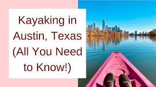Kayaking in austin texas (All you need to know!)