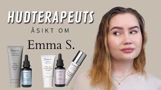 Hudterapeuts åsikt om Emma S.