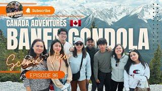 BANFF GONDOLA - BEST SCENIC VIEW!!! | CANADA ADVENTURES  | 16 JULY 2024 | WR EP96