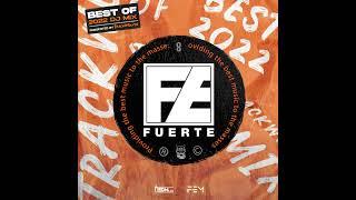 Fuerte TrackWolves Best Of 2022 DJ Mix
