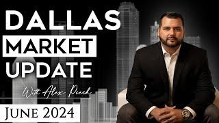 North Dallas Texas Housing Market | June 2024 Dallas Texas Real Estate Market Update