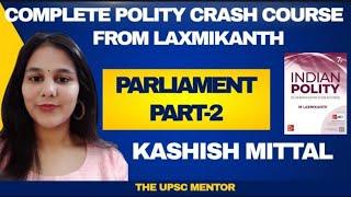 Parliament Part 2 | Indian polity by Laxmikant | Laxmikant polity chapter wise | polity crash course