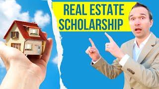 Start A Rewarding Career In Real Estate!  Real Estate Scholarship Now Available!