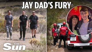 'Everything stinks' Jay Slater's dad rages amid growing fears others involved in son's disappearance