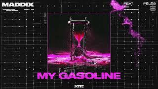 Maddix feat. Fēlēs - My Gasoline [Techno]