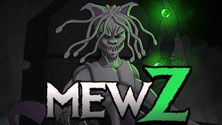 A Message from MewZ