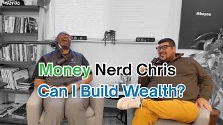 Ep 259 - Money Nerd Chris breaks down Wealth, College, and Money