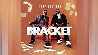 Bracket - Kool Me (Love Letters)