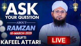  Live: Darulifta Ahlesunnat | Mufti Kafeel Attari | Get The Solution To Your Problems #live #ramzan