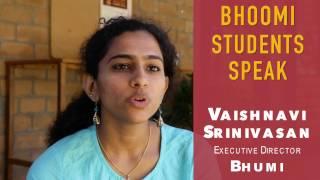 Bhoomi Students Speak : Vaishanavi Srinivasan