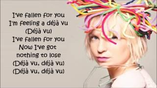 ️ Sia ~ Déjà vu (Lyrics)