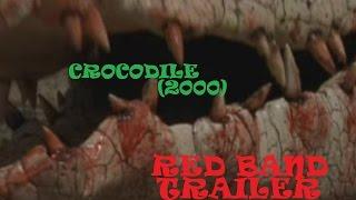 Crocodile (2000): Offical Red Band Trailer