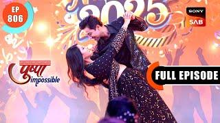 Chawl Ki New Year Party | Pushpa Impossible | Ep 806 | Full Episode | 2 Jan 2025