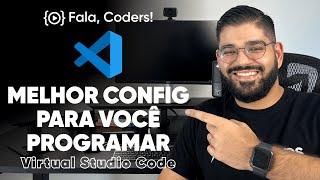 VSCode: A melhor configuração para você PROGRAMAR!