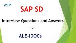 SAP SD interview questions from ALE-IDOCs || SAP SD interview questions and answers