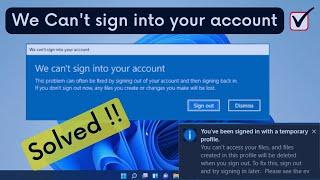 we cant sign into your account | Fix temporary profile issue Windows 10