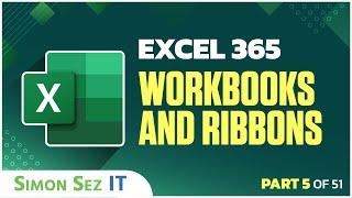 Excel 365 for Beginners: Navigating Workbooks and Ribbons (5 of 51)
