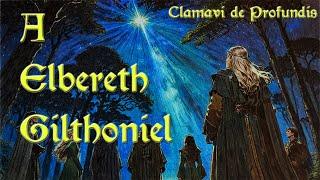 A Elbereth Gilthoniel - Clamavi De Profundis