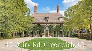 15 Dairy Rd. Greenwich, CT