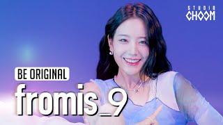 [BE ORIGINAL] fromis_9(프로미스나인) 'Stay This Way' (4K)