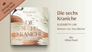 Hörtipp für Young Adults: »Die sechs Kraniche« von Elizabeth Lim