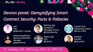 Demystifying Smart Contract Security: Facts & Fallacies | DSS Monthly Webinar (February 4th)