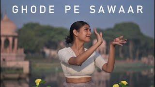 Ghodey Pe Sawaar | Dance Cover | Shachi Biswas Choreography