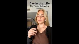 A Day in the Life of a Purdue Sophomore in BME