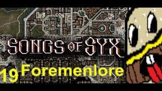 Songs of Syx Foremenlore Part 19: New Update!