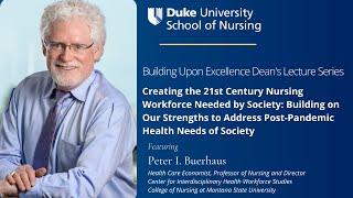 Building Upon Excellence Dean's Lecture Series with Dr. Peter I. Buerhaus