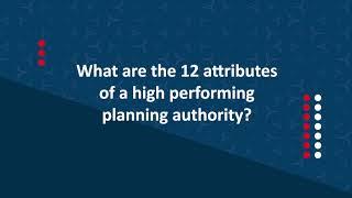 What are the 12 attributes of a high performing planning authority?