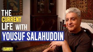 Yousuf Salahuddin | The Current Life