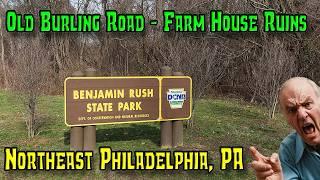 Benjamin Rush State Park - Old Farm House Ruins On Burling Road