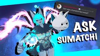 Ask Sumatchi #2 Face Reveal?? Answering community Questions!