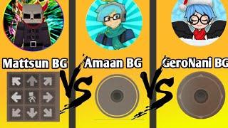 Mattsun BG VS Amaan BG VS GeroNani BG -How They bridge?