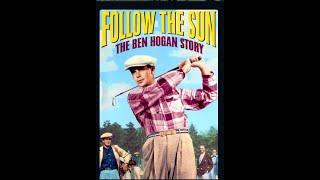 Follow the Sun (1951) - Glenn Ford & Anne Baxter