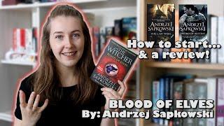 Blood of Elves & How to Start THE WITCHER | #SpoilerFreeReview