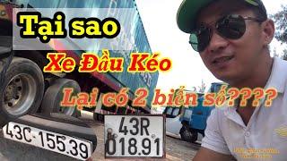 Tại sao xe đầu kéo lại có 2 biển số| Tuấn đầu kéo