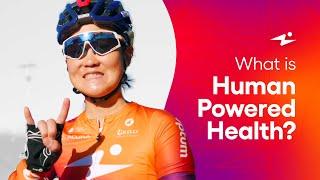 What is Human Powered Health?